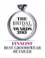 Bridal Buyer Awards 2013 - Best Groomwear Retailer - FINALIST