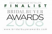Bridal Buyer Awards 2008 - Best Groomswear Retailer - FINALIST